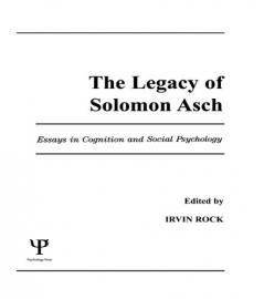 Legacy of Solomon Asch