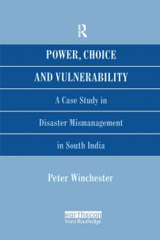 Power Choice and Vulnerability