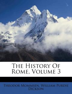 The History Of Rome Volume 3