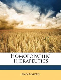 Homoeopathic Therapeutics