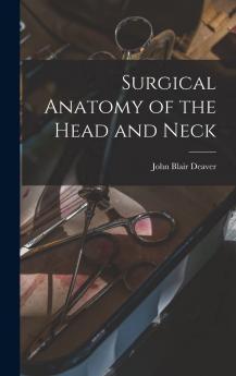 Surgical Anatomy Of The Head And Neck