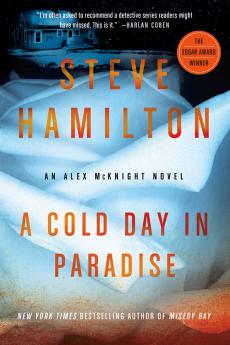 A Cold Day in Paradise: An Alex McKnight Novel: 1 (Alex McKnight Novels 1)