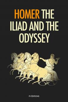 The Iliad And The Odyssey...