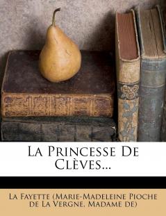 La Princesse De Clèves...