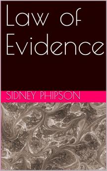 The Law Of Evidence...