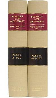 A New Law Dictionary and Glossary: Containing Full Definitions of the Principal Terms of the Common and Civil Law Together with Translations and Ex