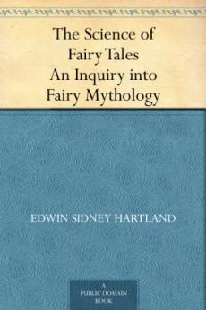 The Science Of Fairy Tales An Inquiry Into Fairy Mythology