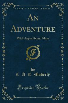 An Adventure with Appendix and Maps