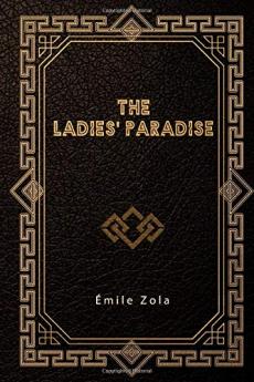 The Ladies' Paradise: A Realistic Novel