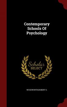 Contemporary Schools Of Psychology