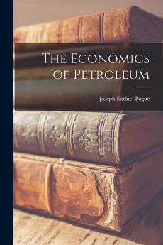 The Economics of Petroleum