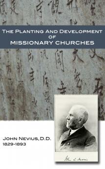 The Planting and Development of Missionary Churches