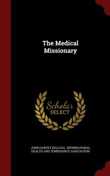 The Medical Missionary