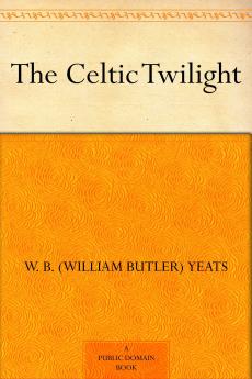 The Celtic Twilight