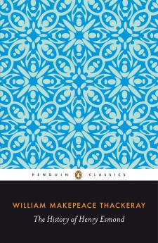 The History of Henry Esmond Esq. Written by Himself. (by W.M. Thackeray)