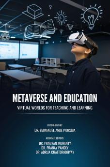 METAVERSE AND EDUCATION: VIRTUAL WORLDS FOR TEACHING AND LEARNING