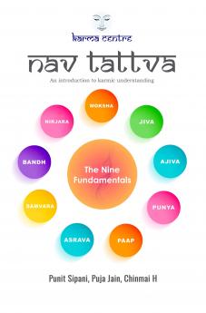 NAV TATTVA: AN INTRODUCTION TO KARMIC UNDERSTANDING