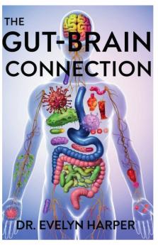 The Gut-Brain Connection