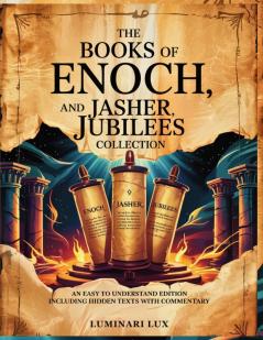 The Books of Enoch Jasher and Jubilees Collection