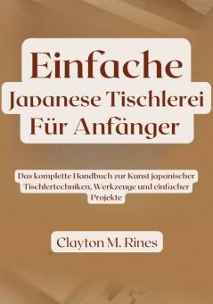 Einfache japanische Tischlerei für Anfänger
