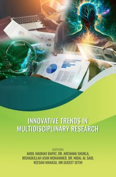 Innovative Trends in Multidisciplinary Research