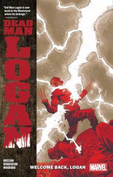 DEAD MAN LOGAN VOL. 2: WELCOME BACK LOGAN