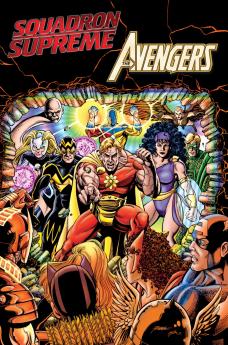 SQUADRON SUPREME VS. AVENGERS