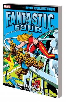 FANTASTIC FOUR EPIC COLLECTION: ANNIHILUS REVEALED