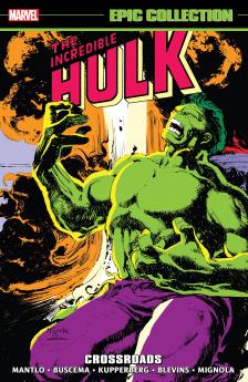 INCREDIBLE HULK EPIC COLLECTION: CROSSROADS