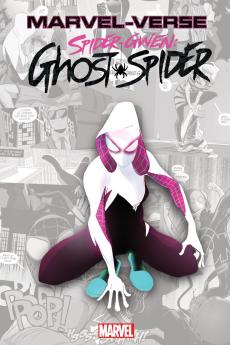 MARVEL-VERSE: SPIDER-GWEN: GHOST-SPIDER