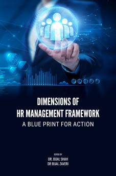 DIMENSIONS OF HR MANAGEMENT FRAMEWORK: A BLUE PRINT FOR ACTION