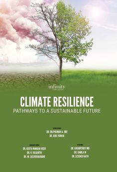 CLIMATE RESILIENCE: PATHWAYS TO A SUSTAINABLE FUTURE