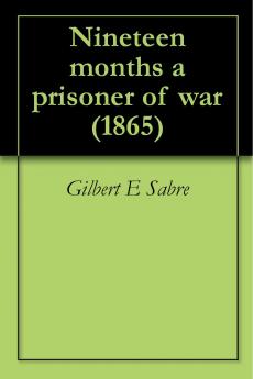 Nineteen Months a Prisoner of War Volume