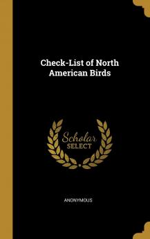 Check-List of North American Birds Volume