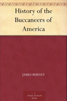 History of the Buccaneers of America Volume