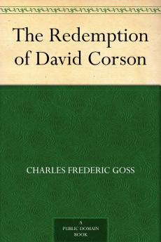 The Redemption of David Corson Volume