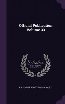 Official Publication Volume 33