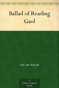 The Ballad of Reading Gaol Volume