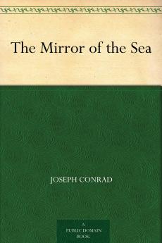 The Mirror of the Sea Volume