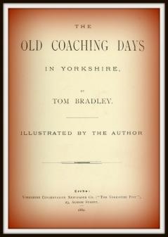 The Old Coaching Days in Yorkshire Volume
