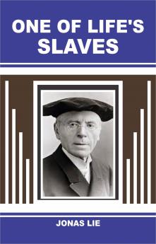 One of Life's Slaves Volume