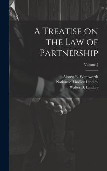 A Treatise on the Law of Partnership Volume 2