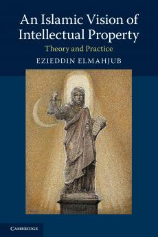 Islamic Vision of Intellectual Property