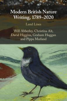Modern British Nature Writing 1789-2020