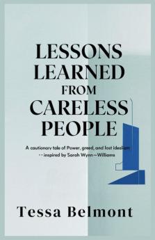 Lessons Learned from Careless People