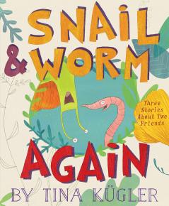SNAIL AND WORM AGAIN