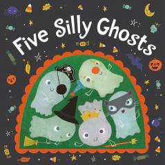 FIVE SILLY GHOSTS BOARD BOOK