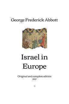 Israel in Europe (Classic Reprint)