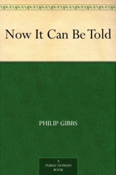 Now It Can Be Told (Classic Reprint)