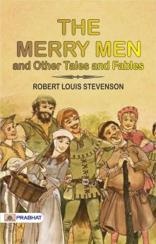 Merry Men and Other Tales and Fables (Classic Reprint)